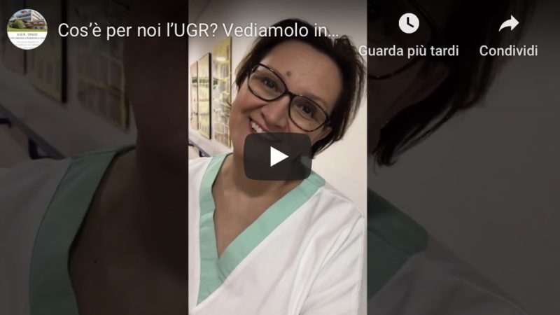 Cos’è per noi l’UGR? Vediamolo insieme…